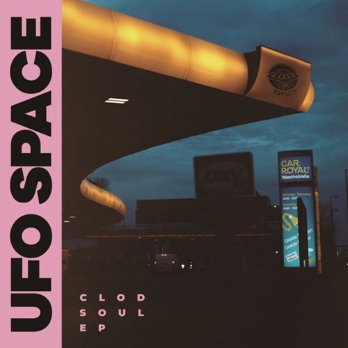 UFO SPACE / CLOD SOUL EP