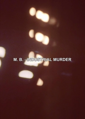 MAURIZIO BIANCHI (M.B.) / マウリツィオ・ビアンキ (M.B.) / INDUSTRIAL MURDER（CDR）