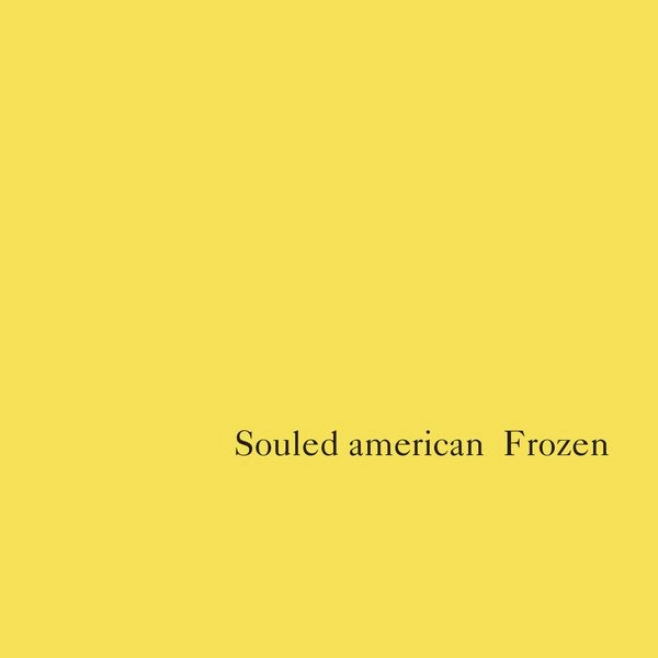 SOULED AMERICAN / ソウルド・アメリカン / FROZEN (LP)