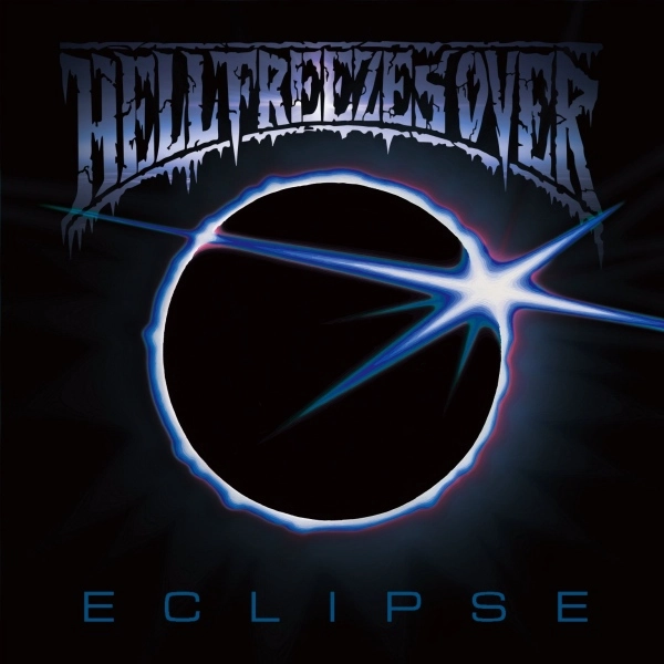 HELL FREEZES OVER / ヘル・フリーゼズ・オーヴァー / イクリプス / ECLIPSE