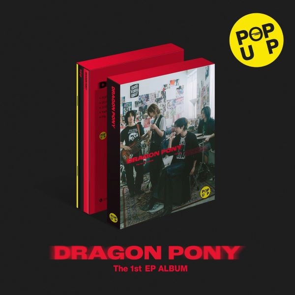 DRAGON PONY / ドラゴン・ポニー / POP UP