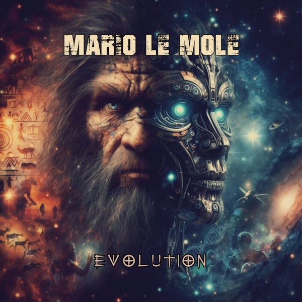 MARIO LE MOLE / EVOLUTION