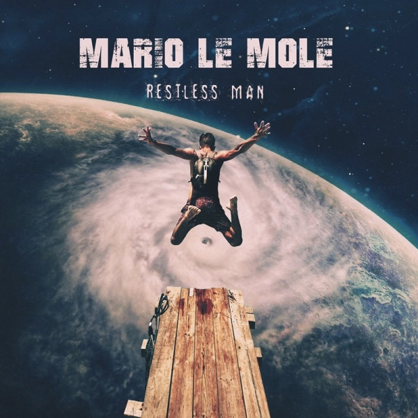 MARIO LE MOLE / RESTLESS MAN