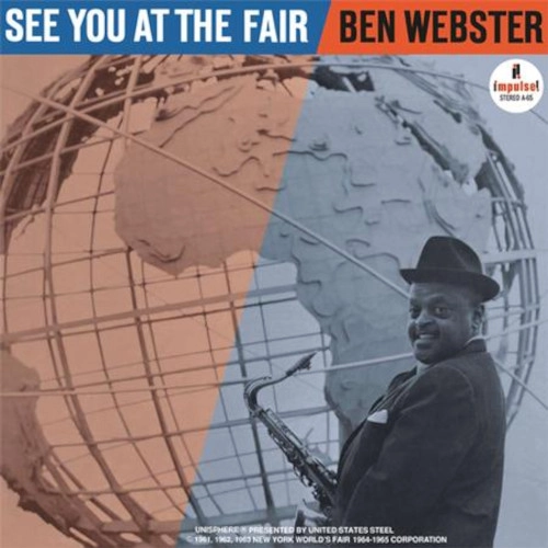 BEN WEBSTER / ベン・ウェブスター / SEE YOU AT THE FAIR (Acoustic Sounds Series)