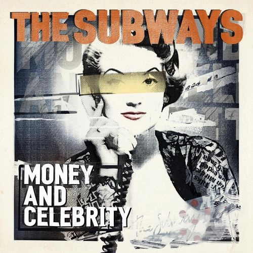 SUBWAYS / サブウェイズ / MONEY & CELEBRITY (COLOURED LP)