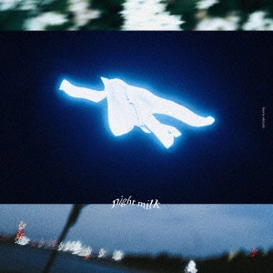 Huwie Ishizaki / 石崎ひゅーい / NIGHT MILK