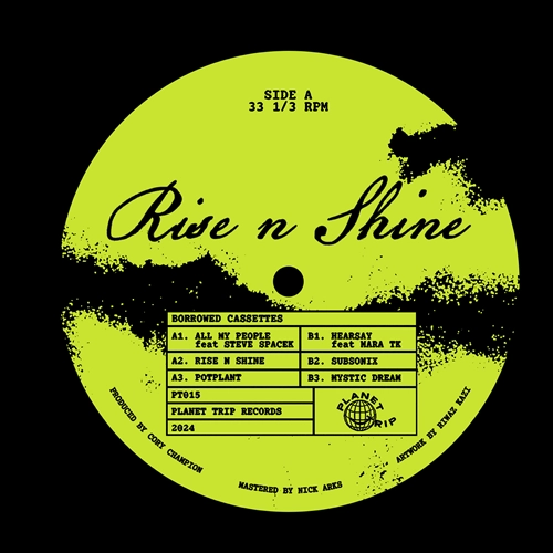 BORROWED CS / RISE N SHINE EP