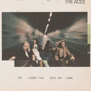 ACES / ジ・エイセズ / I'VE LOVED YOU FOR SO LONG