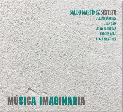 BALDO MARTINEZ / バルド・マルティネス / MUSICA IMAGINARIA