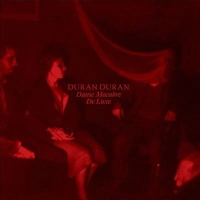 DURAN DURAN / デュラン・デュラン / DANSE MACABRE: DE LUXE [CD]