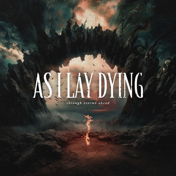 AS I LAY DYING / アズ・アイ・レイ・ダイング / THROUGH STORMS AHEAD