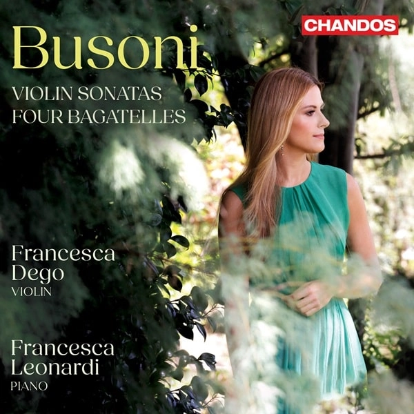 FRANCESCA DEGO / フランチェスカ・デゴ / BUSONI:VIOLIN SINATA NO.1&2/4 BAGATELLES