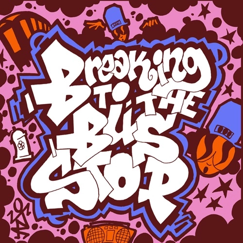LORD FUNK / ロード・ファンク / BREAKING TO THE BUS STOP