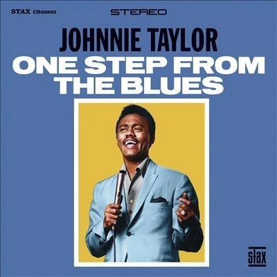 JOHNNIE TAYLOR / ジョニー・テイラー / ONE STEP FROM THE BLUES