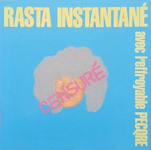 PECKER / ペッカー / Rasta Instantane Avec L'Effroyable Pecqre