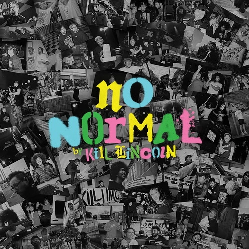 KILL LINCOLN / NO NORMAL (LP)