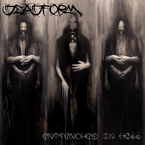 DEADFORM / ENTRENCHED IN HELL