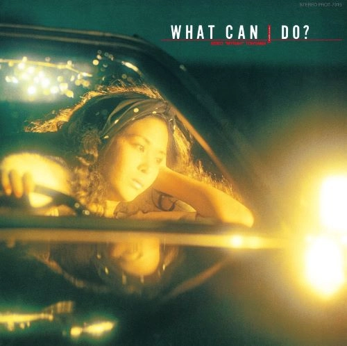 KEIKO“MYRAH”TOHYAMA / What Can I Do?（LP）