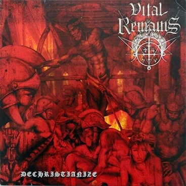 VITAL REMAINS / ヴァイタル・リメインズ / DECHRISTIANIZE<COLOURED VINYL>