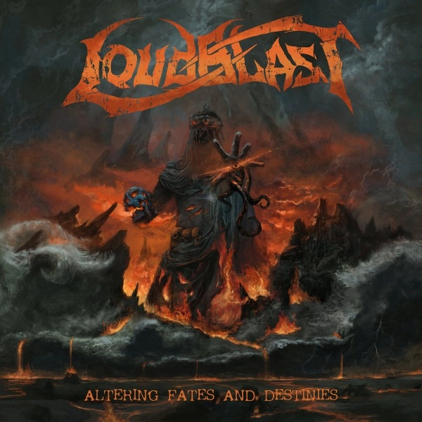 LOUDBLAST / ラウドブラスト / ALTERING FATES AND DESTINIES