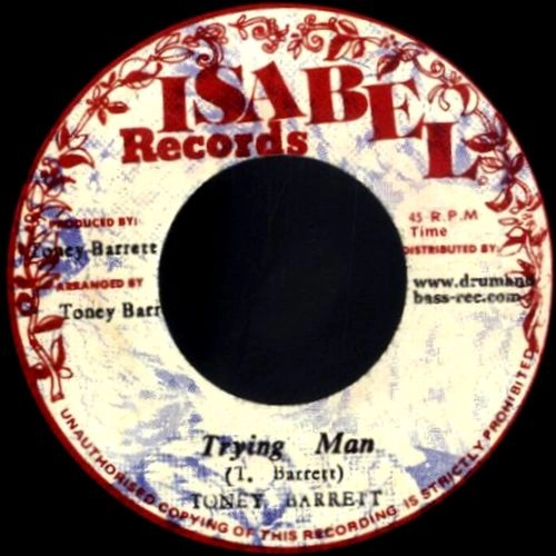TONEY BARRETT / TRYING MAN