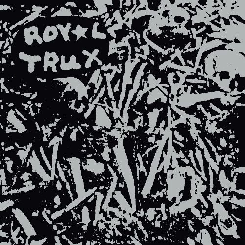 ROYAL TRUX / ロイヤル・トラックス / UNTITLED (REMASTERED)