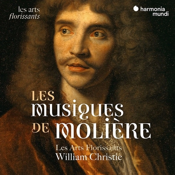 LES ARTS FLORISSANTS / レザール・フロリサン / LULLY:PASTORALE COMIQUE - LES MUSIQUES DE MOLIERE
