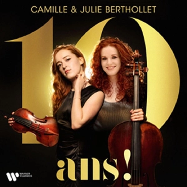 CAMILLE & JULIE BERTHOLLET / カミーユ&ジュリー・ベルトレ / 10ANS (3CD)