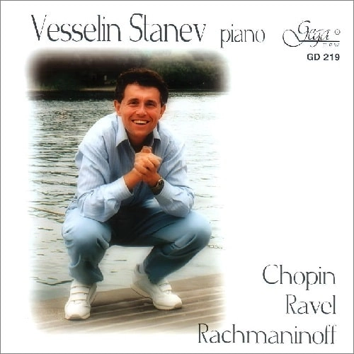 VESSELIN STANEV / ヴェセリン・スタネフ / CHOPIN/RAVEL/RACHMANINOV