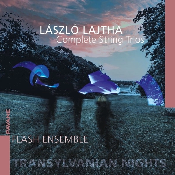FLASH ENSEMBLE / LAJTHA:COMPLETE STRING TRIO