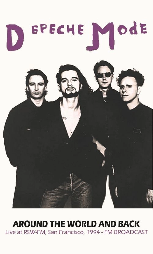 DEPECHE MODE / デペッシュ・モード / AROUND THE WORLD AND BACK: USA 1994 LIVE FM BROADCAST (CASSETTE)