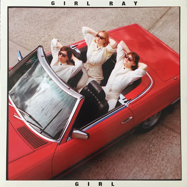 GIRL RAY / ガール・レイ / GIRL