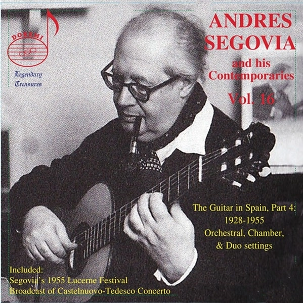 ANDRES SEGOVIA / アンドレス・セゴビア / SEGOVIA & HIS CONTEMPORARIES VOL.16