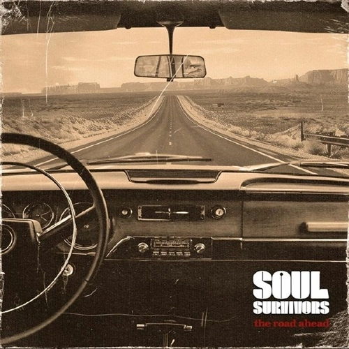 SOUL SURVIVORS / ソウル・サヴァイヴァーズ / ROAD AHEAD