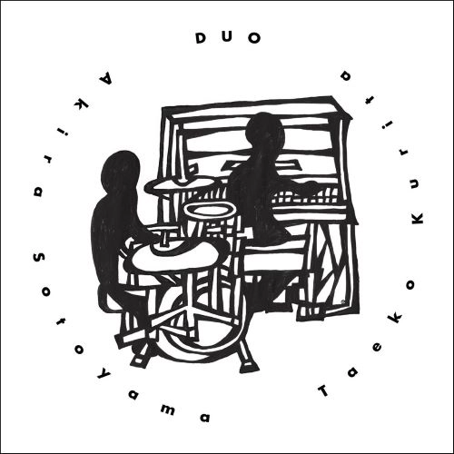 TAEKO KURITA / 栗田妙子 / 栗田妙子 外山明 DUO / Taeko Kurita Akira Sotoyama DUO