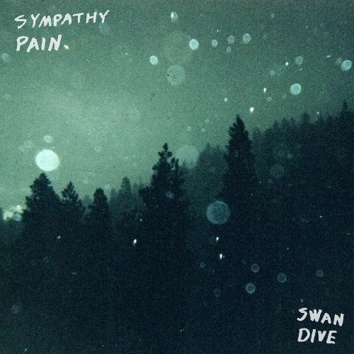 SYMPATHY PAIN / シンパシー・ペイン / SWAN DIVE (LP)