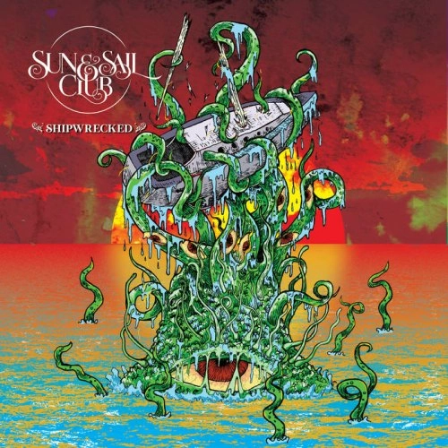 SUN AND SAIL CLUB / SHIPWRECKED<VINYL>