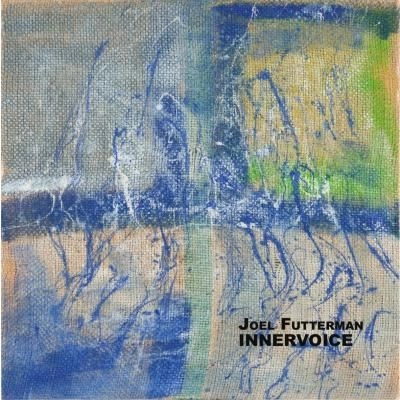 JOEL FUTTERMAN / ジョエル・フッターマン / INNERVOICE