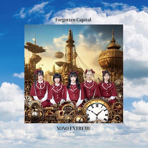 XOXO EXTREME / フォーゴットン・キャピタル / FORGOTTEN CAPITAL