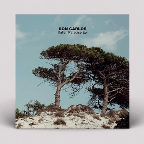 DON CARLOS / ドン・カルロス (イタロ・ハウス) / ITALIAN PARADISE EP