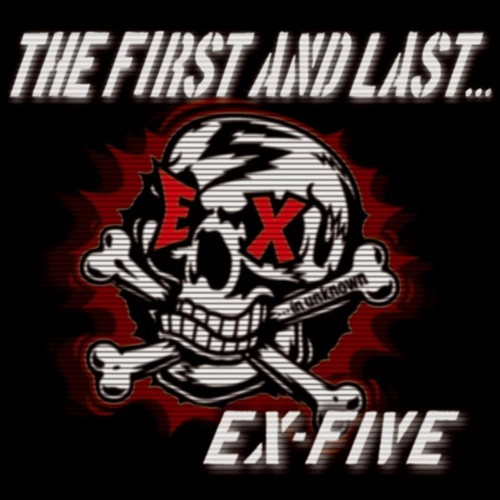 EX-FIVE / THE FIRST AND LAST...