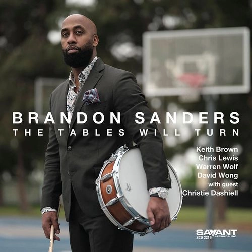 BRANDON SANDERS / ブランドン・サンダース / THE TABLES WILL TURN / TABLES WILL TURN