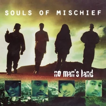 SOULS OF MISCHIEF / ソウルズ・オブ・ミスチーフ / NO MAN'S LAND (2LP)