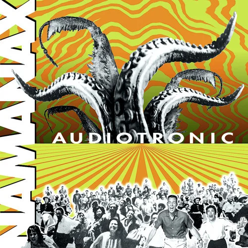 NAMANAX / AUDIOTRONIC