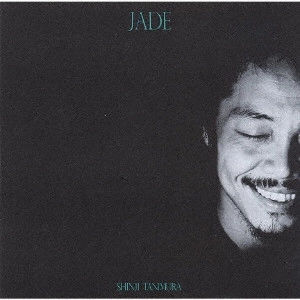 SHINJI TANIMURA / 谷村新司 / JADE-翡翠-