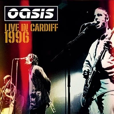 OASIS / オアシス / LIVE IN CARDIFF 1996 <限定盤>