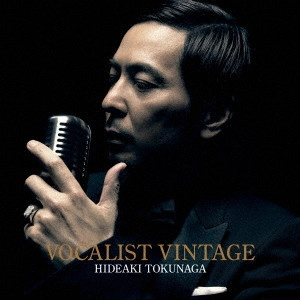 HIDEAKI TOKUNAGA / 徳永英明 (德永英明) / VOCALIST VINTAGE(2LP) / VOCALIST VINTAGE