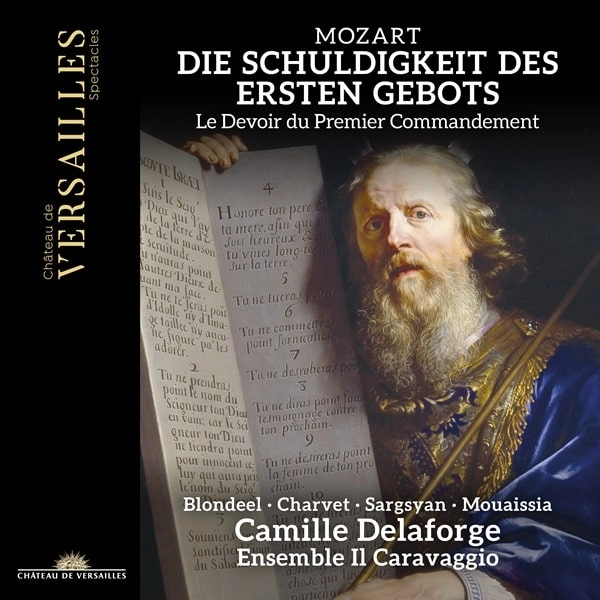 CAMILLE DELAFORGE / カミーユ・ドラフォルジュ / MOZART:DIE SCHULDIGKEIT DES ERSTEN GEBOTS