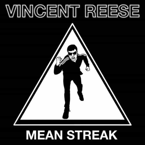 VINCENT REESE / MEAN STREAK (7")