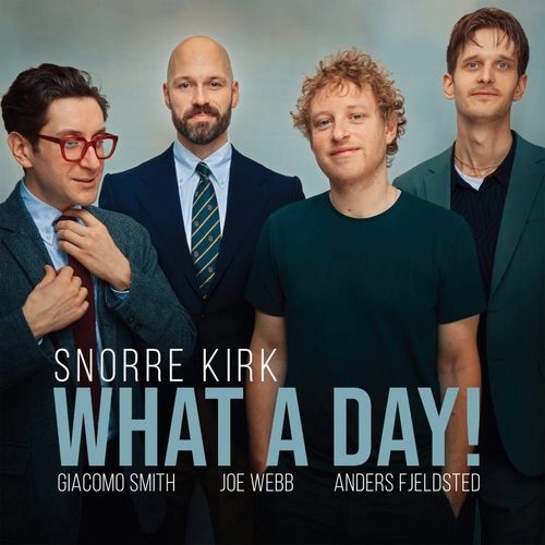 SNORRE KIRK / スノーレ・キルク / WHAT A DAY! (LP)
